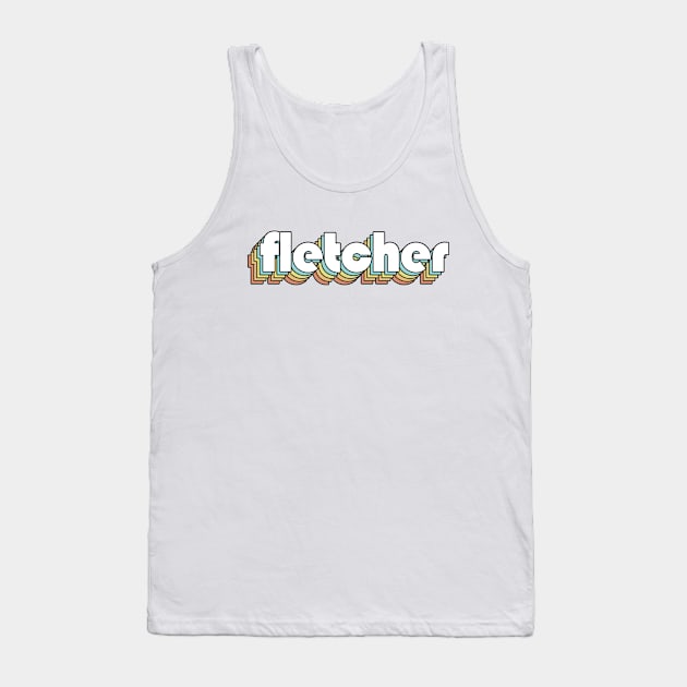 Fletcher - Retro Rainbow Typography Faded Style Tank Top by Paxnotods